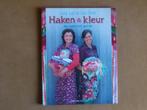Haken & Kleur - Een huis vol geluk - Saskia Laan, Ophalen of Verzenden, Zo goed als nieuw, Breien en Haken, Saskia Laan