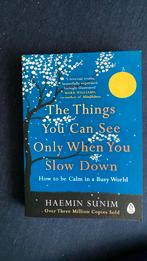 The things you can see only when you slow down Heamin Sunim, Gelezen, Non-fictie, Ophalen of Verzenden, Heamin Sunim
