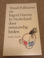 In Nederland door omstandigheden - Pollmann & Harms, Ophalen of Verzenden, Gelezen, Tessel Pollmann & Ingrid Harms