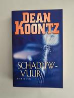 Schaduwvuur - Dean Koontz Thriller, Ophalen of Verzenden, Gelezen, Dean Koontz, Nederland