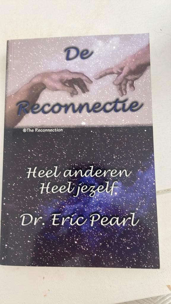E. Pearl - De reconnectie, Boeken, Esoterie en Spiritualiteit, Zo goed als nieuw, Achtergrond en Informatie, Spiritualiteit algemeen