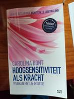 Carolina Bont - Hoogsensitiviteit als kracht, Achtergrond en Informatie, Carolina Bont, Ophalen of Verzenden, Zo goed als nieuw