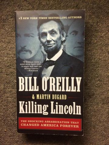 Killing Lincoln ; door Bill O'Reilly, Martin Dugard #USA beschikbaar voor biedingen