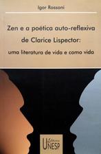 Igor Rossoni - Zen e a poética auto-reflexiva de Claríce Lis, Ophalen of Verzenden, Nieuw, Portugees, Non-fictie
