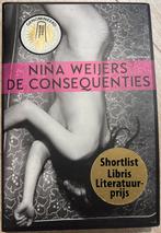 De consequenties, Ophalen of Verzenden, Gelezen, Niña Weijers, Nederland