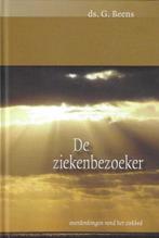 Ds. G. Beens (GG) - De ziekenbezoeker. Overdenkingen rondom, Ds. G. Beens, Nieuw, Christendom | Protestants, Ophalen of Verzenden