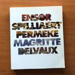 Van Ensor tot Delvaux - Ensor, Spilliaert, Permeke, Magritte, Boeken, Ophalen of Verzenden, Gelezen, Schilder- en Tekenkunst