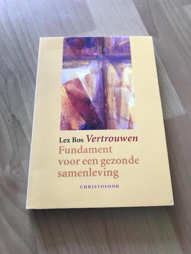Vertrouwen - Fundament voor een gezonde samenleving -Lex Bos, Boeken, Politiek en Maatschappij, Gelezen, Nederland, Ophalen of Verzenden