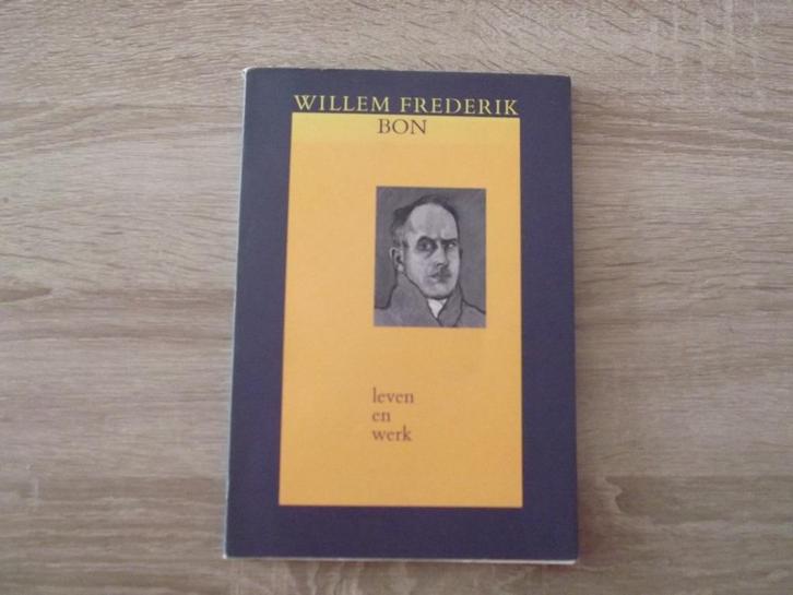 Willem Frederik Bon leven en werk. Amsterdam., Boeken, Kunst en Cultuur | Beeldend, Zo goed als nieuw, Schilder- en Tekenkunst