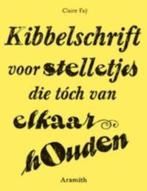 Claire Fay: Kibbelschrift voor stelletjes die tóch van elkaa, Ophalen of Verzenden, Zo goed als nieuw, Sociale psychologie, Claire Fay