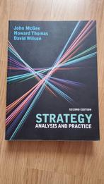 Strategie: Analyse en Praktijk - 2e Editie, John McGee, Howard Thomas, David Wilson, Ophalen of Verzenden, Gamma, WO