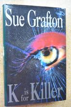 K is for Killer Sue Grafton Alphabet series Engels, Gelezen, Ophalen of Verzenden, Sue Grafton, Amerika
