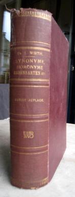 Wirth, Dr. L.- Synonyme, Homonyme, Redensarten (1917), Antiek en Kunst, Antiek | Boeken en Bijbels, Ophalen of Verzenden