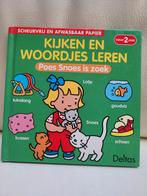 Kijken en woordjes leren - Poes Snoes is zoek, Boeken, Kinderboeken | Baby's en Peuters, Deltas, Ophalen of Verzenden, Zo goed als nieuw