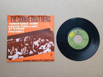 7" Single: The Doobie Brothers - Jesus Was just Alr (1972) beschikbaar voor biedingen