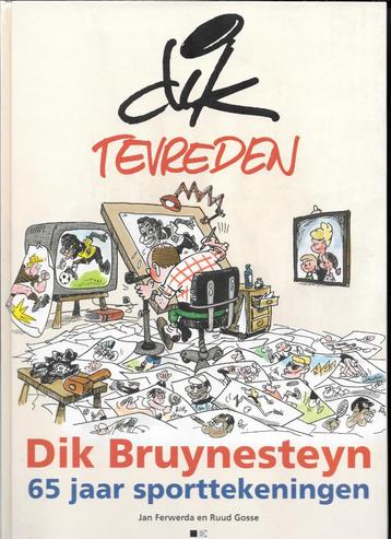 Dik Tevreden, hét boek over Dik Bruynesteyn