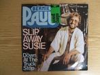 BERNIE PAUL   SLIP AWAY SUSIE / DOWN AT THE TRUCK STOP, Cd's en Dvd's, 7 inch, Single, Ophalen of Verzenden, Zo goed als nieuw