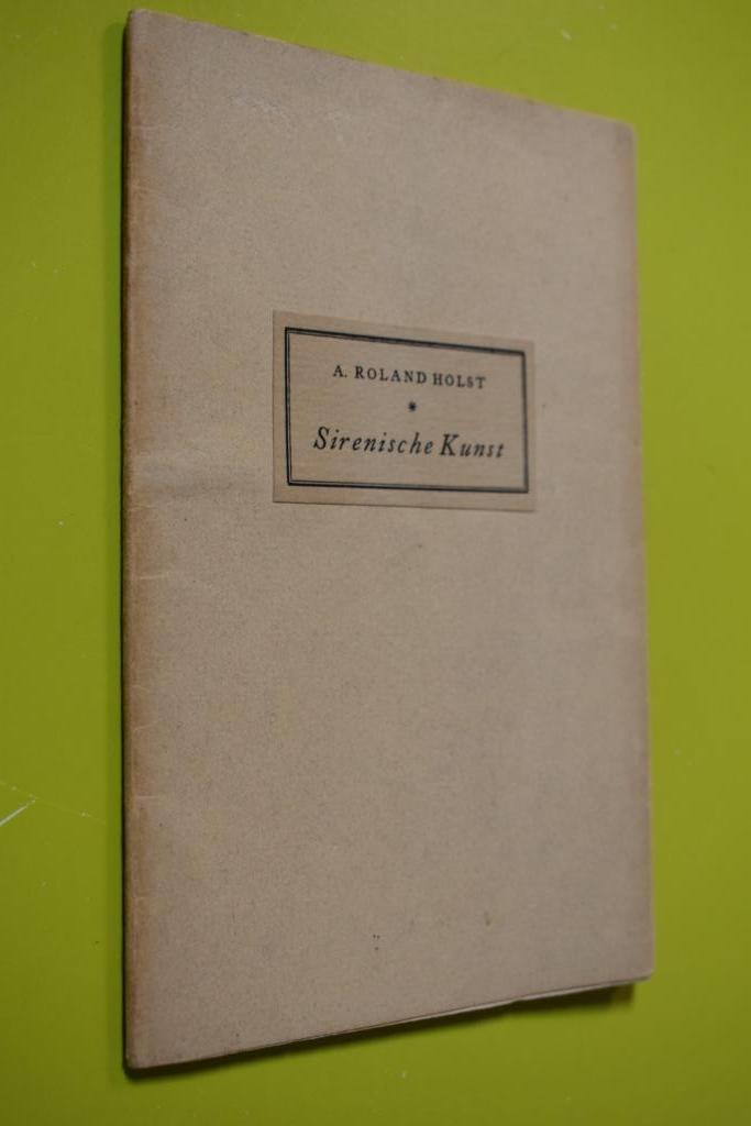 Sirenische Kunst A.Roland Holst, 1946 num.excempl., Boeken, Gedichten en Poëzie, Gelezen, Eén auteur, Ophalen of Verzenden
