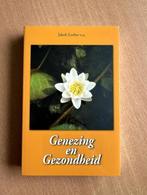 Genezing en gezondheid - Jakob Lorber, Boeken, Ophalen of Verzenden, Zo goed als nieuw