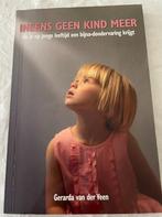 Gerarda van der Veen Ineens Geen Kind Meer, Achtergrond en Informatie, Spiritualiteit algemeen, Ophalen of Verzenden, Zo goed als nieuw