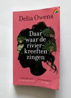 Delia Owens - Daar waar de rivierkreeften zingen, Boeken, Gelezen, Delia Owens, Ophalen of Verzenden, Amerika