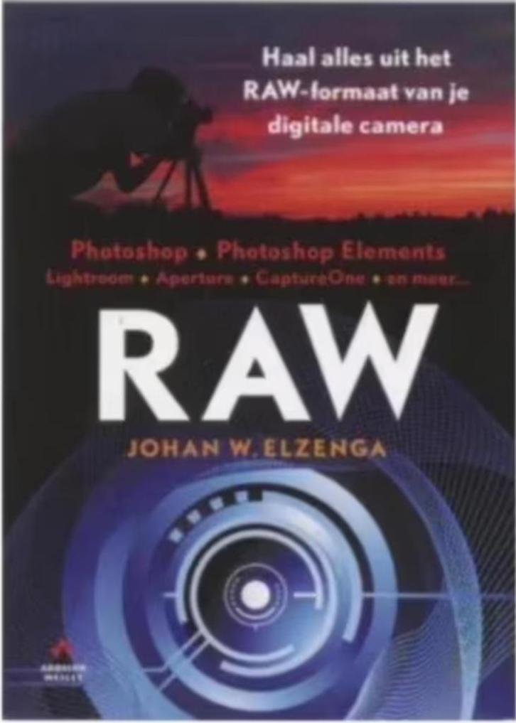 RAW (Photoshop - Photoshop Elements), Boeken, Kunst en Cultuur | Fotografie en Design, Zo goed als nieuw, Fotografen, Ophalen of Verzenden