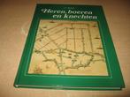 J.T.Bremer         Heren,boeren en knechten (Wieringerwaard), Ophalen of Verzenden, Zo goed als nieuw