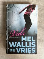 Vals, Ophalen of Verzenden, Nederland, Mel Wallis de Vries, Zo goed als nieuw