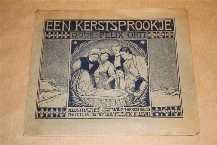 Een kerstsprookje - Felix Ortt - 1921, Boeken, Prentenboeken en Plaatjesalbums, Gelezen, Ophalen of Verzenden