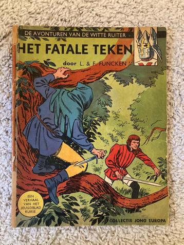 De Witte Ruiter - Het Fatale Teken - Eerste druk, 1963 beschikbaar voor biedingen