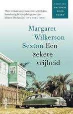 Margaret Wilkerson Sexton: Een zekere vrijheid, Verzenden, Gelezen, Margaret Wilkerson Sexton, Amerika