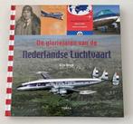De gloriejaren van de Nederlandse luchtvaart, Verzenden, Zo goed als nieuw, Boek of Tijdschrift