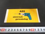 sticker AEG elektrisch gereedschap  boormachine *, Ophalen, Zo goed als nieuw, Bedrijf of Vereniging