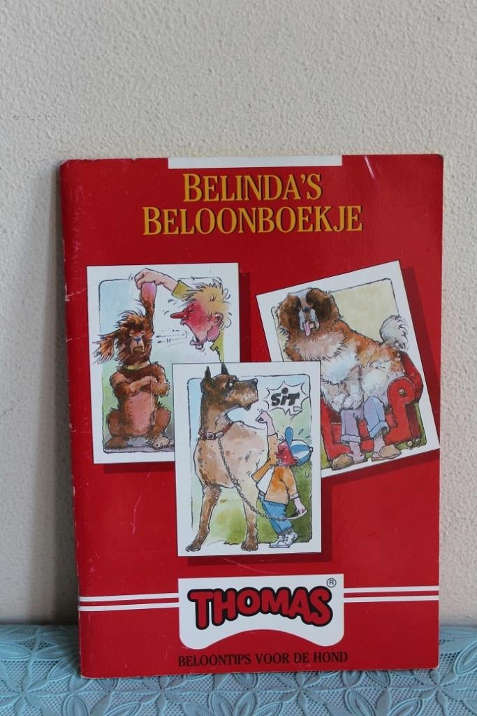 Belinda's beloonboekje - beloontips voor de hond, Ophalen of Verzenden, Gelezen, Honden, Belinda meuldijk