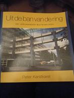 Uit de ban van de ring - Leeuwarder buitenwijken, Boeken, Techniek, Gelezen, Peter Karstkarel, Ophalen of Verzenden, Overige onderwerpen