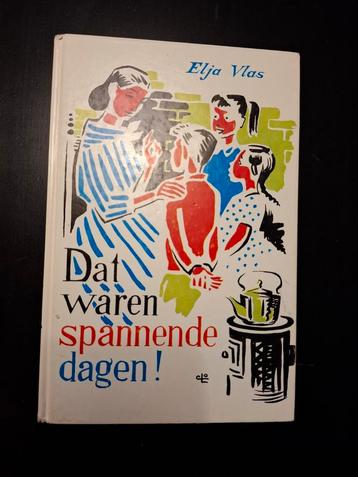 Dat Waren Spannende Dagen! - Elja Vlas beschikbaar voor biedingen