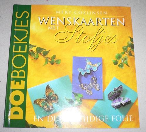 Doeboekjes: WENSKAARTEN MET STOFJES,van Mery Cozijnsen., Boeken, Hobby en Vrije tijd, Zo goed als nieuw, Scrapbooking en Knutselen