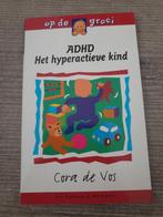 ADHD bij het hyperactieve kind - Cora de Vos, Ophalen of Verzenden, Gelezen, Cora de Vos