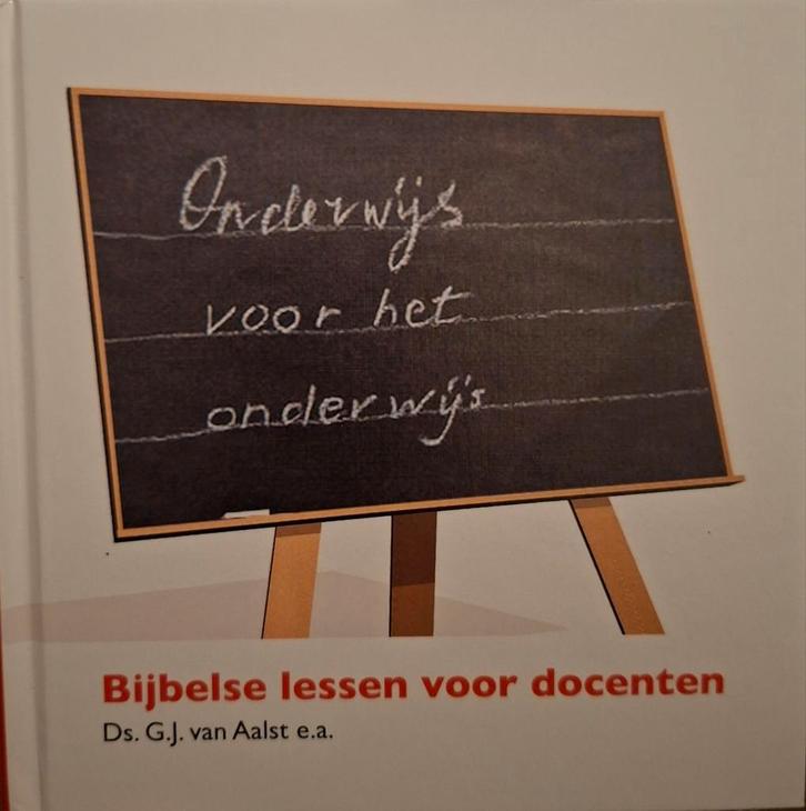G.J. van Aalst - Onderwijs voor het onderwijs, Boeken, Godsdienst en Theologie, Zo goed als nieuw, Ophalen of Verzenden