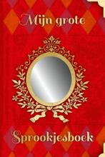 Het grote sprookjesboek, Boeken, Ophalen of Verzenden, Zo goed als nieuw