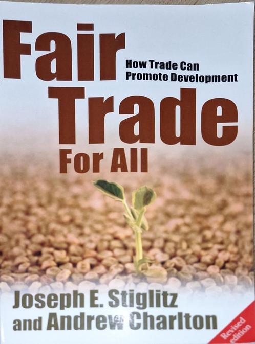 Fair trade for all (engelstalig) van Joseph E. Stiglitz, Boeken, Politiek en Maatschappij, Gelezen, Wereld, Ophalen of Verzenden