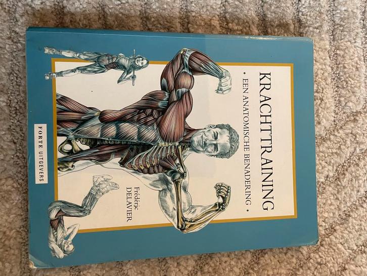 Krachtraining: Een Anatomische Benadering - Delavier, Boeken, Sportboeken, Gelezen, Fitness, Ophalen of Verzenden