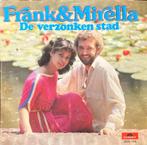 Frank & Mirella, De verzonken stad, Nederlandstalig, Gebruikt, Ophalen of Verzenden, 7 inch