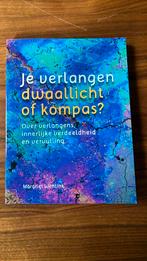 Margriet Wentink - Je verlangen - dwaallicht of kompas?, Ophalen of Verzenden, Zo goed als nieuw, Margriet Wentink