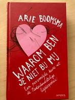 Waarom ben je niet bij mij - Arie Boomsma, Ophalen of Verzenden, Zo goed als nieuw, Eén auteur