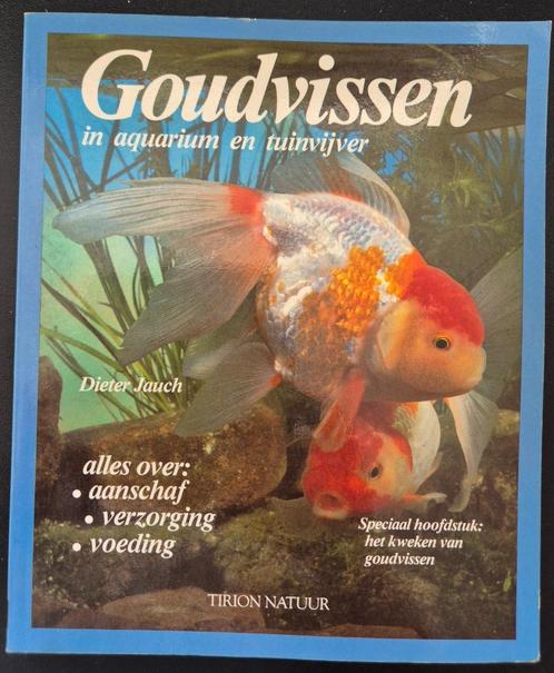 Goudvissen in aquarium en tuinvijver - Dieter Jauch - Tirion, Boeken, Dieren en Huisdieren, Zo goed als nieuw, Vissen, Verzenden