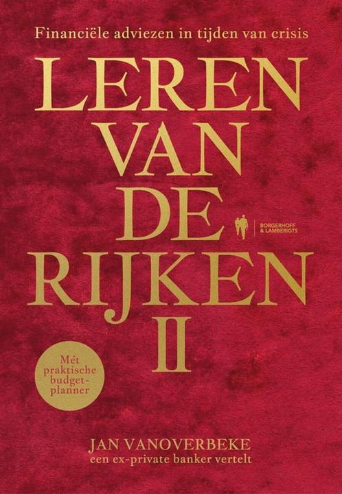 Leren van de rijken II - Financiële adviezen in crisistijd, Boeken, Economie, Management en Marketing, Nieuw, Geld en Beleggen