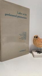 Balke, Dr. W. e.a.; Luther en gereformeerd protestantisme, Ophalen of Verzenden, Gelezen, Christendom | Protestants