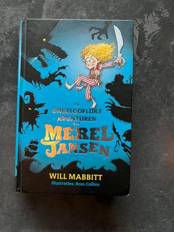 Will Mabbitt - De ongelooflijke avonturen van Merel Jansen beschikbaar voor biedingen