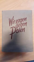 Wir Zogen gegen Polen. (Wehrmacht 1940), Verzenden, Landmacht, Duitsland, Boek of Tijdschrift